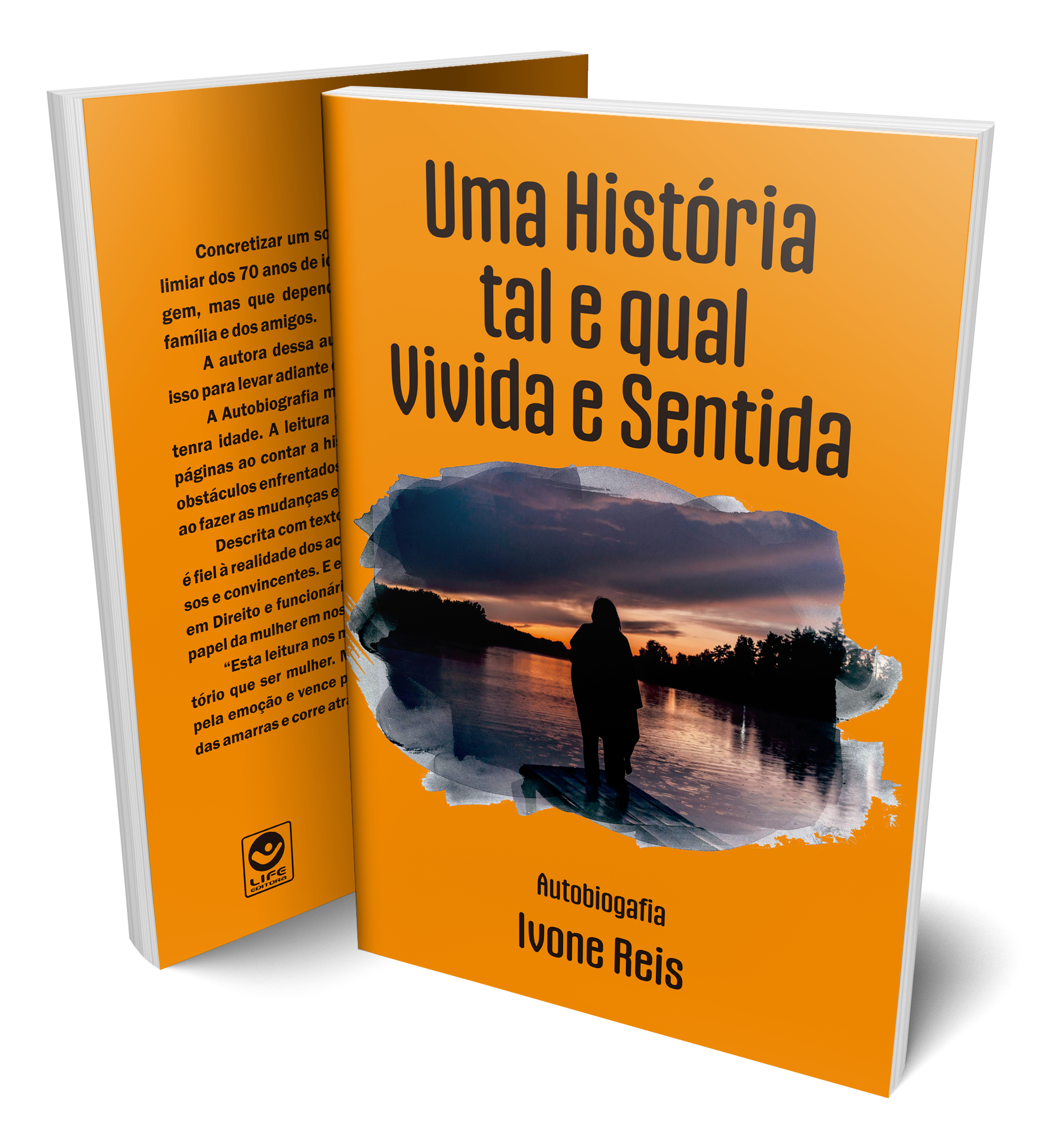 Capa de Uma História tal e qual Vivida e Sentida