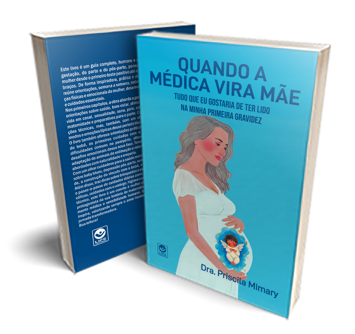 Capa de Quando a médica vira mãe: tudo que eu gostaria de ter lido na minha primeira gravidez